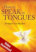 How to Speak in Tongues Video Download