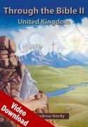 Through the Bible II - United Kingdom Video Download